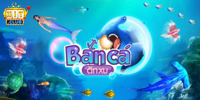 Bắn cá ăn xu là gì? Cách chơi và mẹo thắng lớn cho người mới | Hình số 1 Bắn cá ăn xu là gì?
