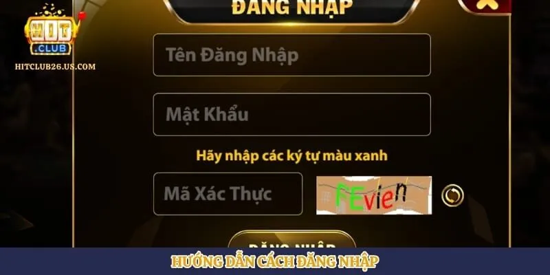 Đăng Nhập Hitclub | Hình số 2 Hướng dẫn cách đăng nhập